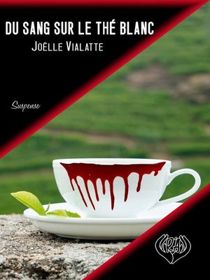cover image of Du sang sur le thé blanc